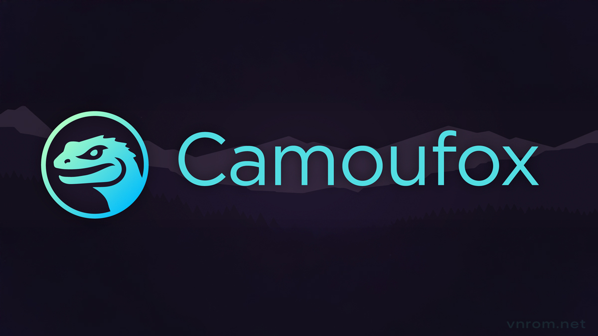 Camoufox: Trình duyệt anti-detect mã nguồn mở giúp vượt qua hệ thống ...